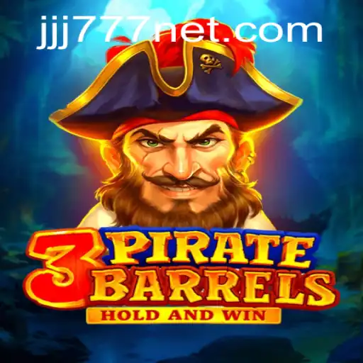 Exploring the Thrilling World of 3PirateBarrels with JJJ777